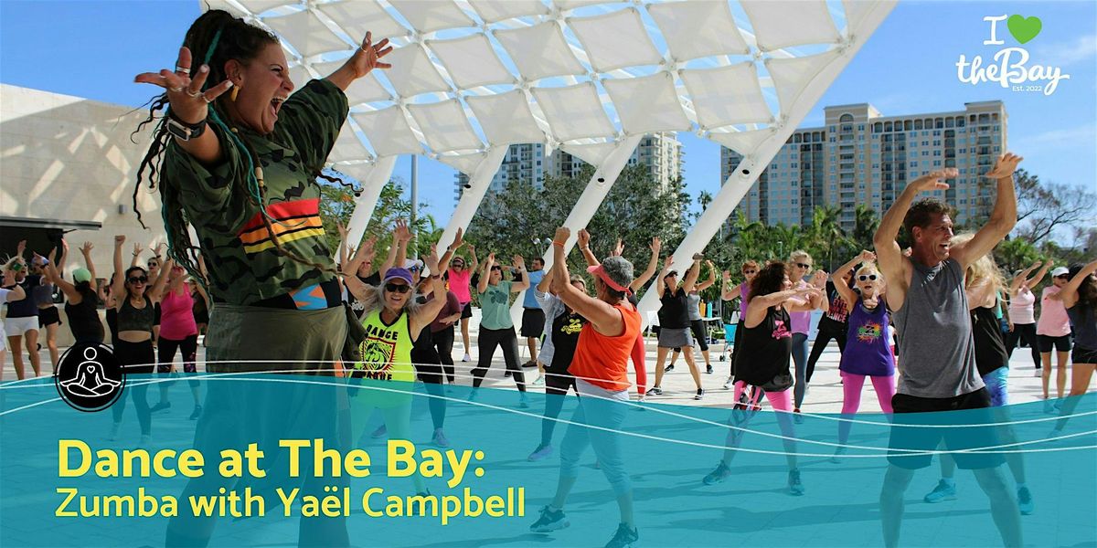 Dance at The Bay: Zumba with Ya\u00ebl Campbell