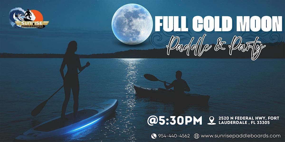 Full Cold Moon Paddle and Party (Kayak and SUP)
