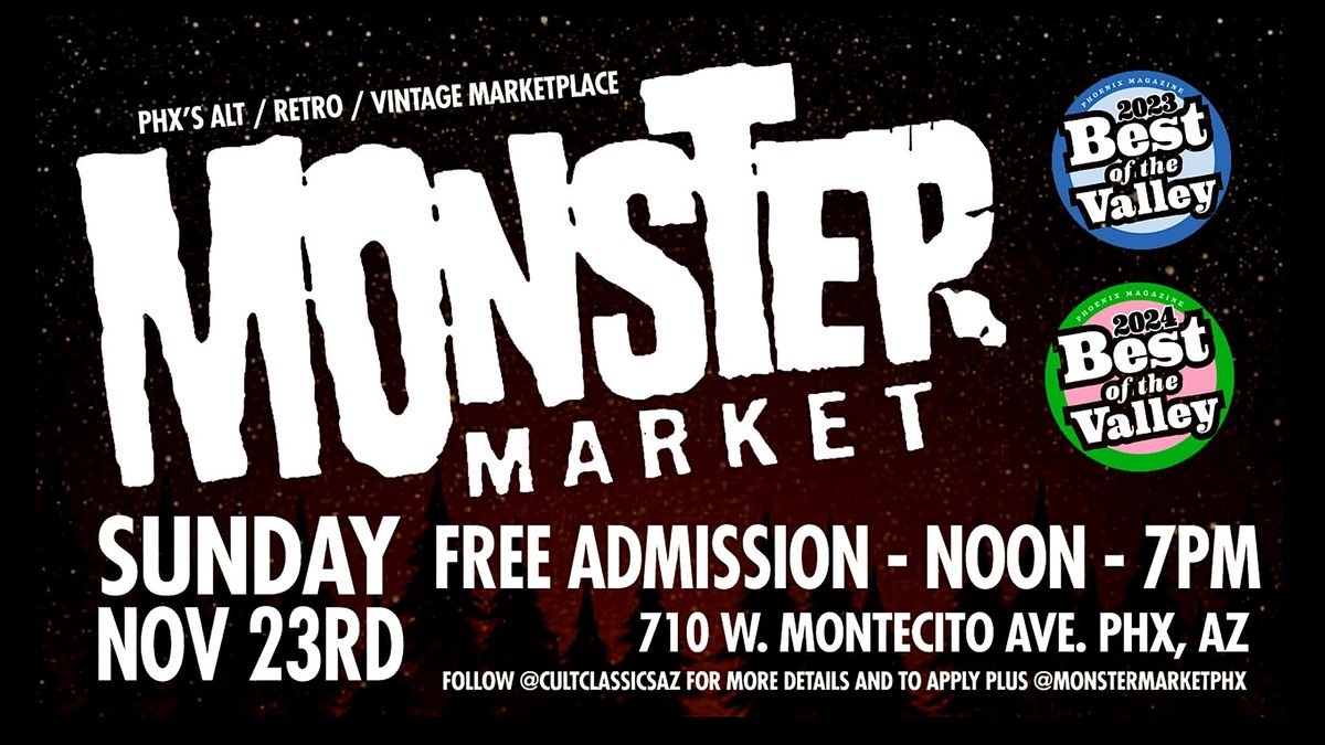 MONSTER MARKET - Holiday Market & Local Festival Phoenix, AZ