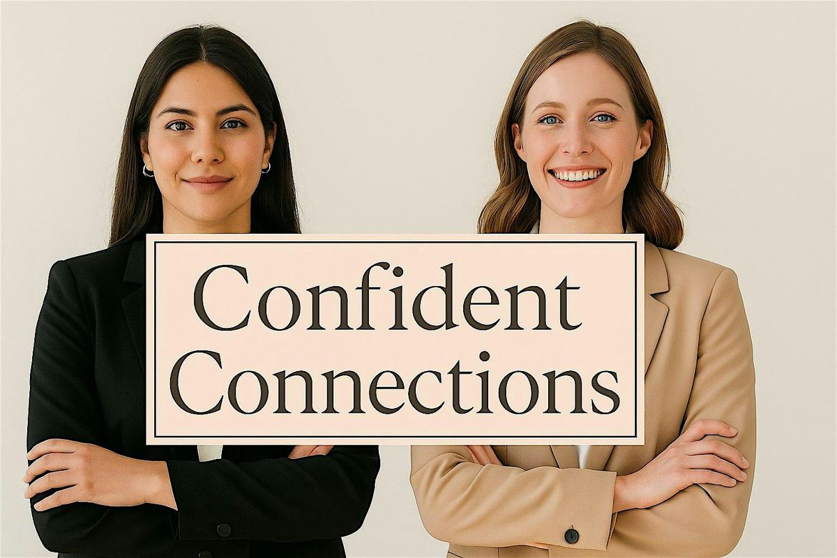 Confident Connections