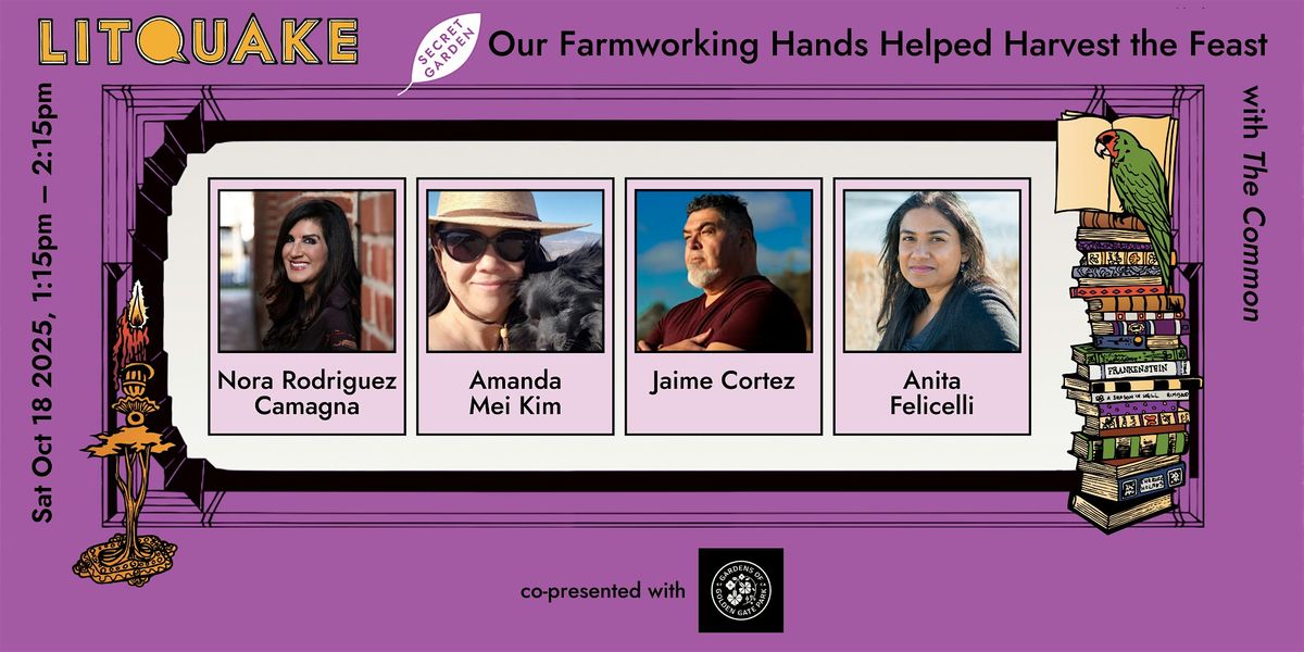 Our Farmworking Hands Helped Harvest the Feast with The Common