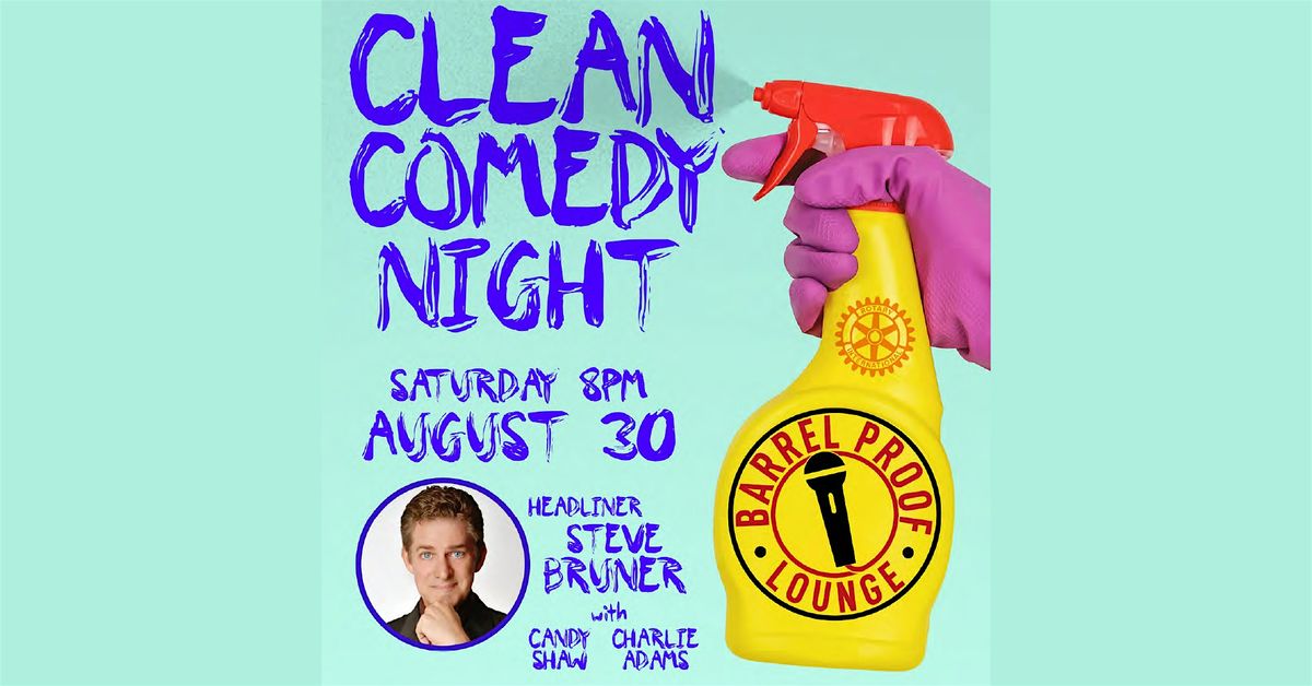 Clean Comedy Night Benefitting The Rotary Club of Santa Rosa East\/West