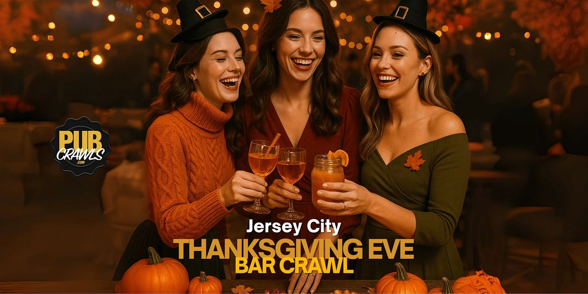 Jersey City Thanksgiving Bar Crawl