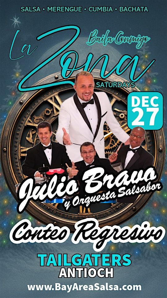 Julio Bravo y Su Orquesta Salsabor Dec 27 at Tailgaters for La Zona