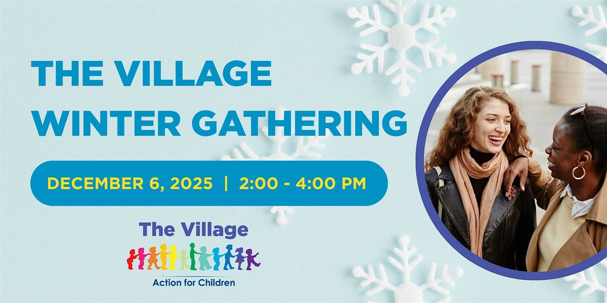 The Village Winter Gathering
