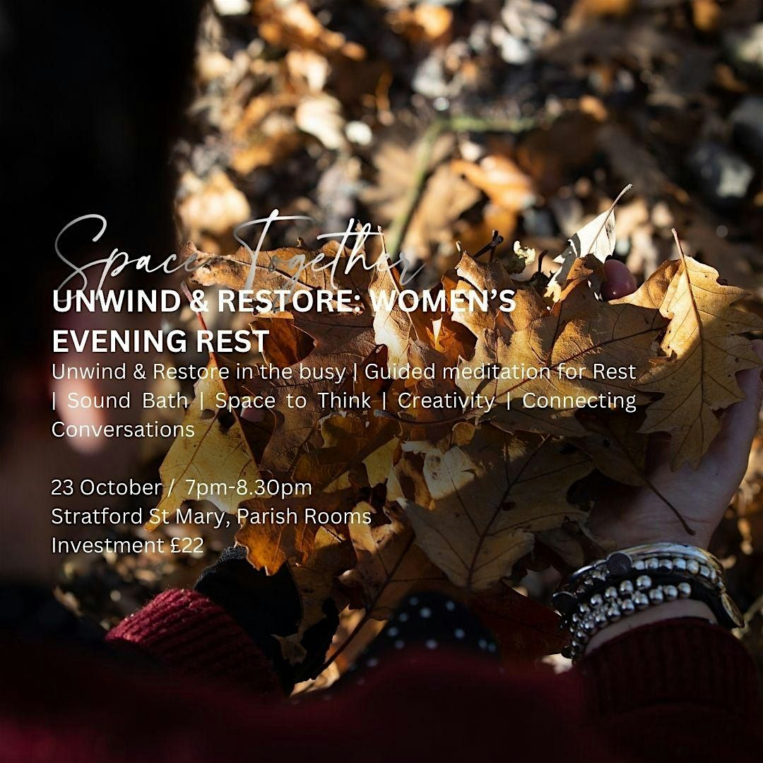 Autumn Unplugged Sessions: Women's Evening Rest