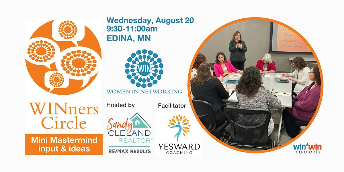 WINners Circle Mastermind: IN-PERSON Women in Networking (WIN) - Edina, MN