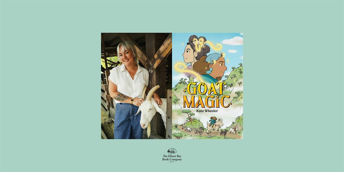Kate Wheeler, GOAT MAGIC