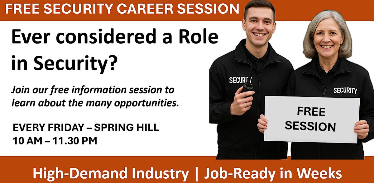 Weekly FREE Security Sector Careers Info Session - Brisbane