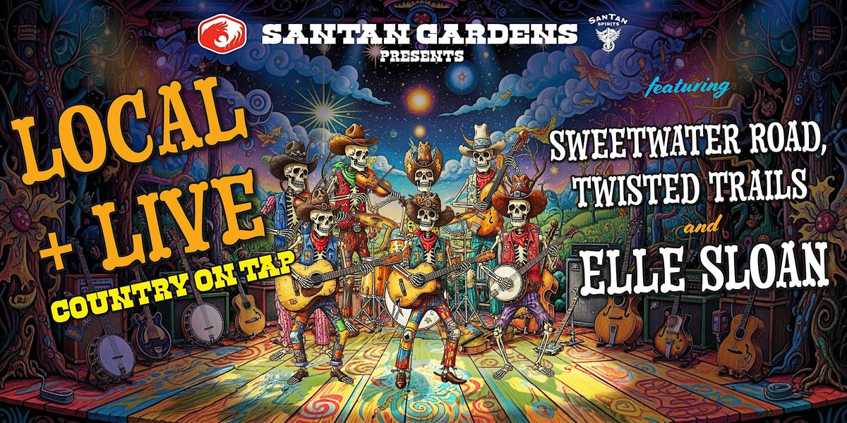 Local & Live Ft. Elle Sloan, Twisted Trails, and Sweetwater Road