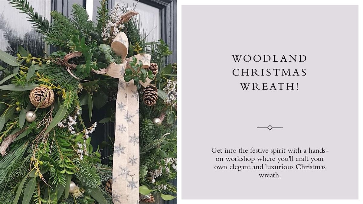 Woodland  Christmas Wreath Workshop (Bury PM)