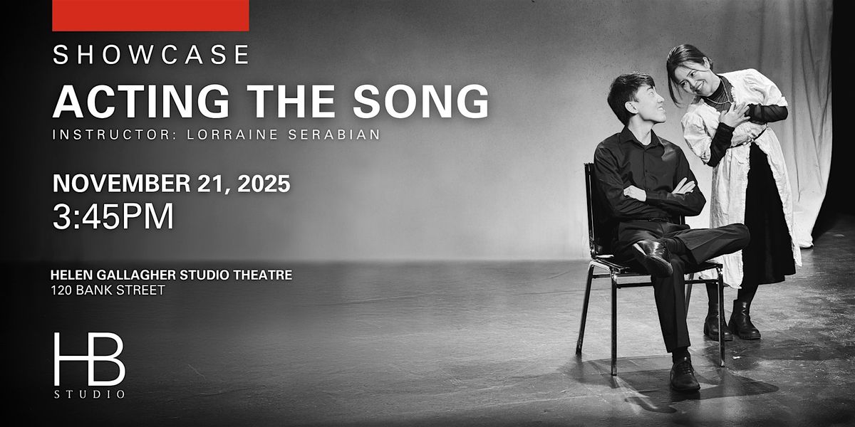 Acting the Song with Lorraine Serabian - Fall 2025