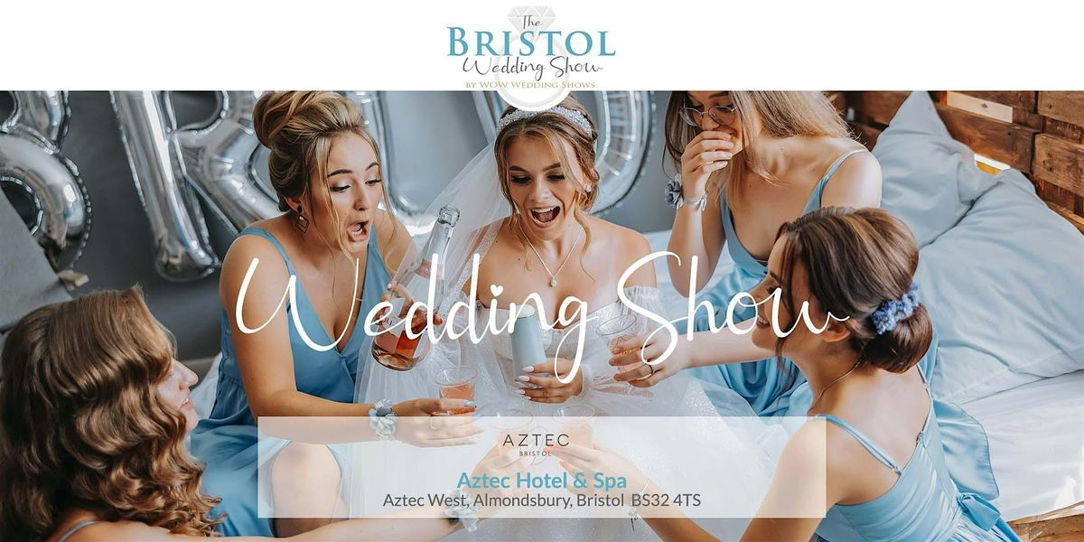 The Bristol Wedding Show Sunday 11th January 2026