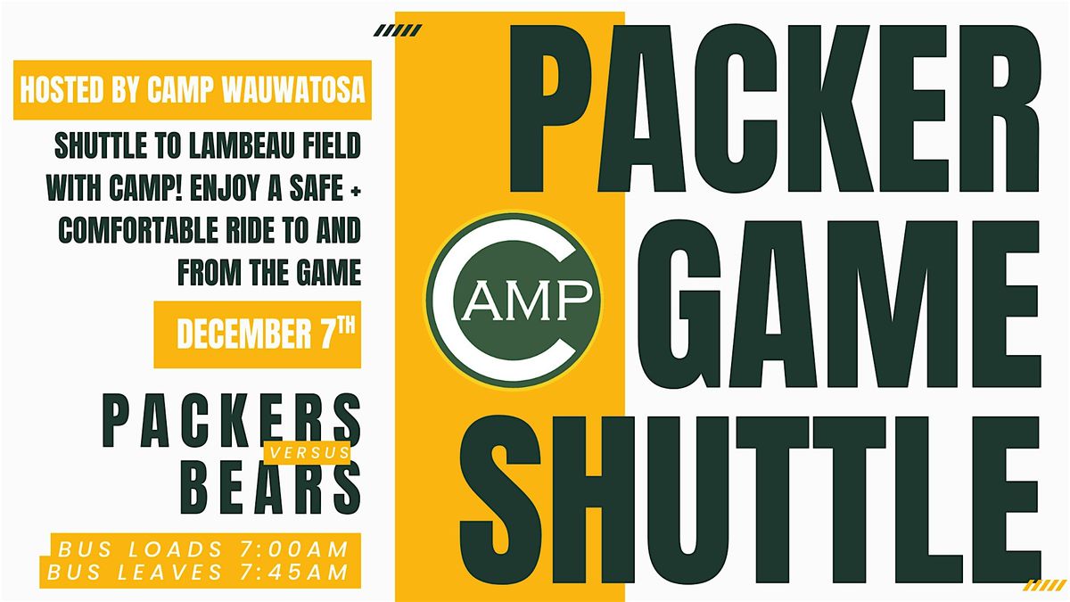 SHUTTLE TO LAMBEAU FIELD WITH CAMP 12.7.25