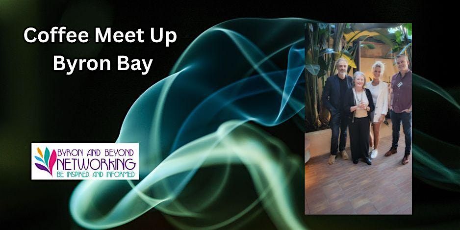 Coffee Meet-up - Byron Bay - 26th. November 2025