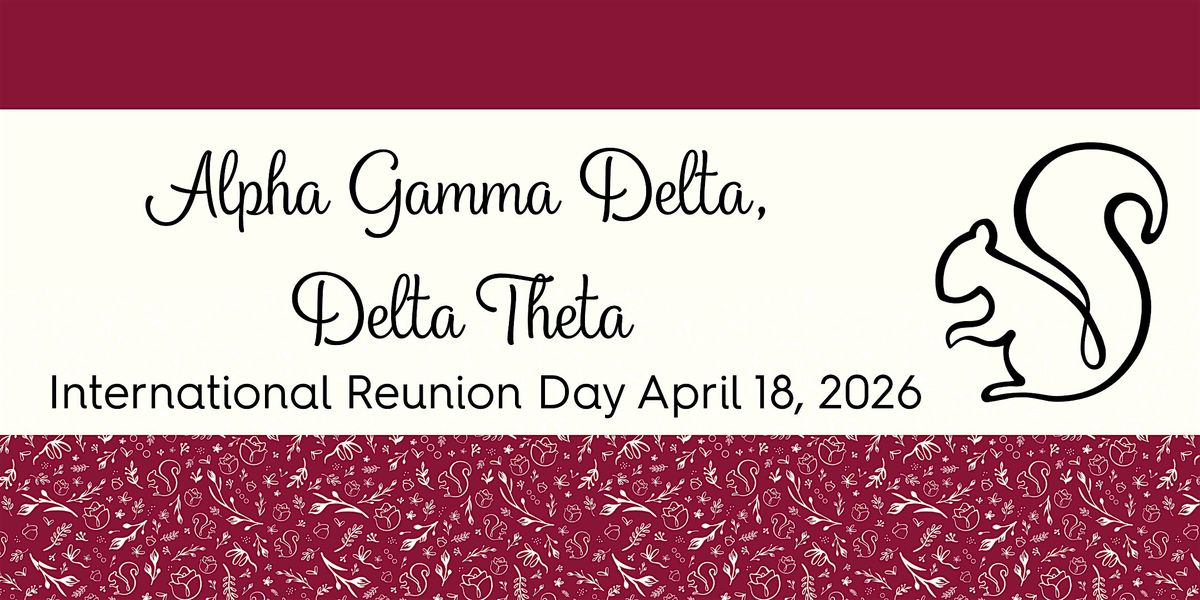 Delta Theta International Reunion Day
