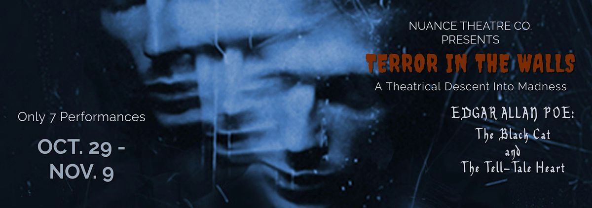 TERROR IN THE WALLS - A Theatrical Descent Into Madness