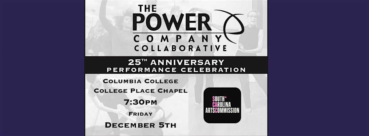 The  Power Company Collaborative 25th Anniversary Performance Celebration