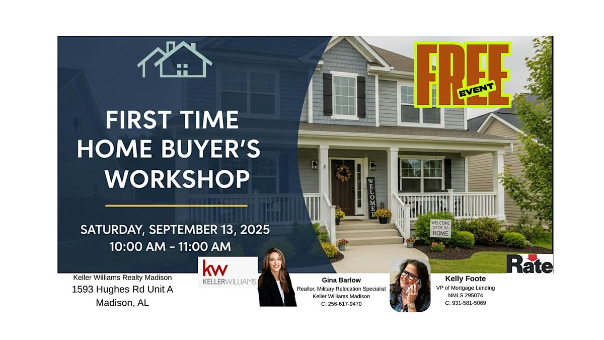 First Time Homebuyer's Workshop