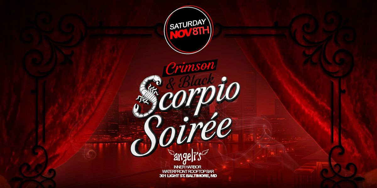 The Crimson & Black Scorpio Soir\u00e9e @ Angeli's Inner Harbor  Rooftop Bar
