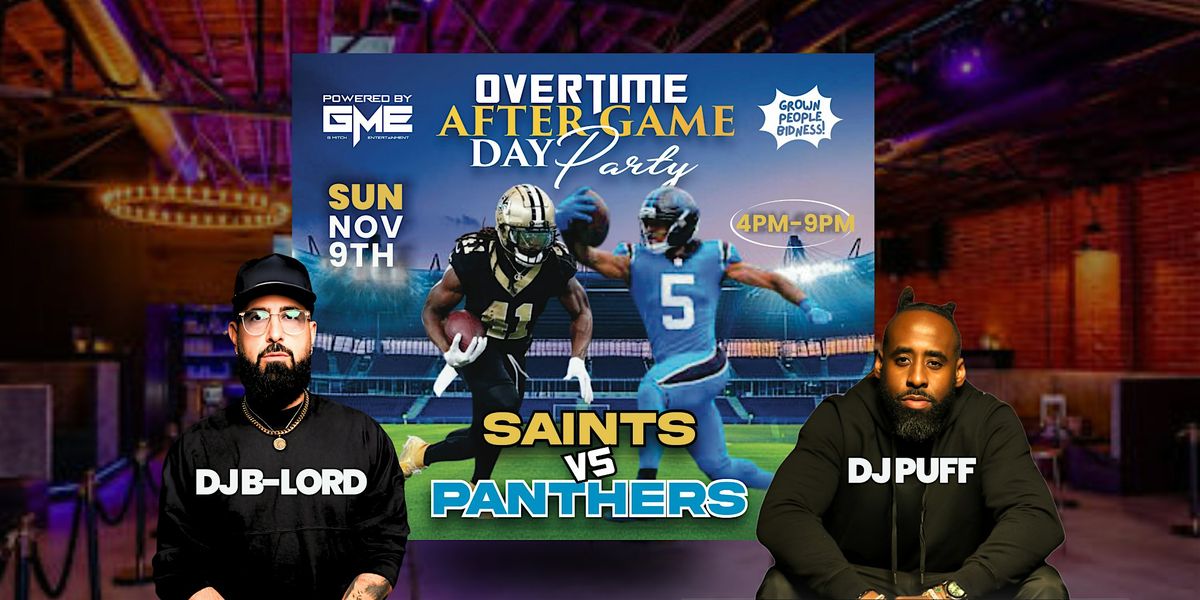 OVERTIME - SAINTS VS PANTHERS Aftergame Day Party at RSVP Southend