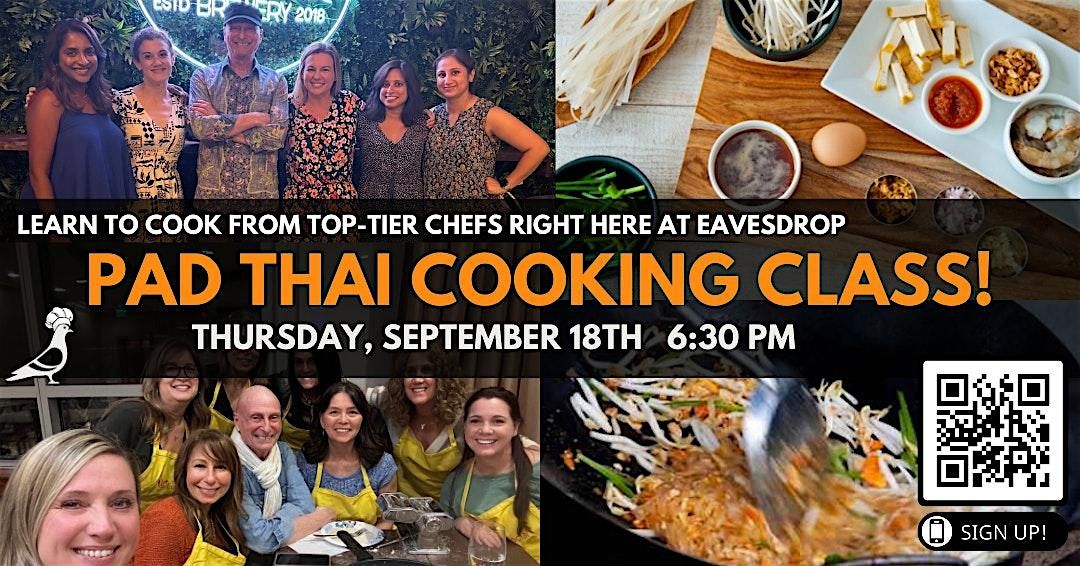Hands-On Pad Thai Cooking Class at Eavesdrop!