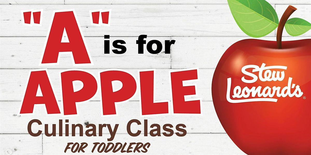 "A" is for Apple Culinary Class for Toddlers