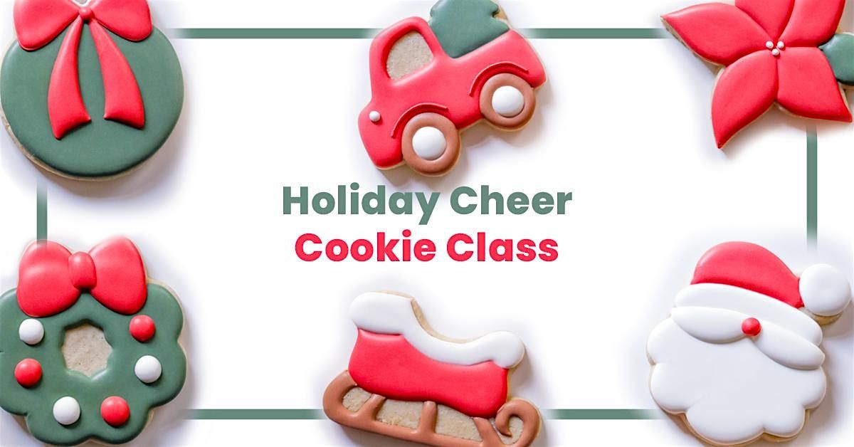 Holiday Cheer Sugar Cookie Decorating Class