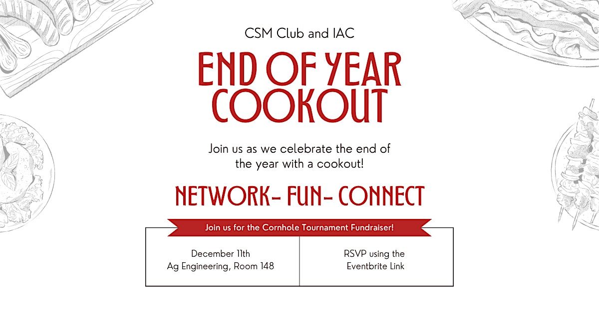 2025 Fall: CSM Club & IAC End of Year Cookout