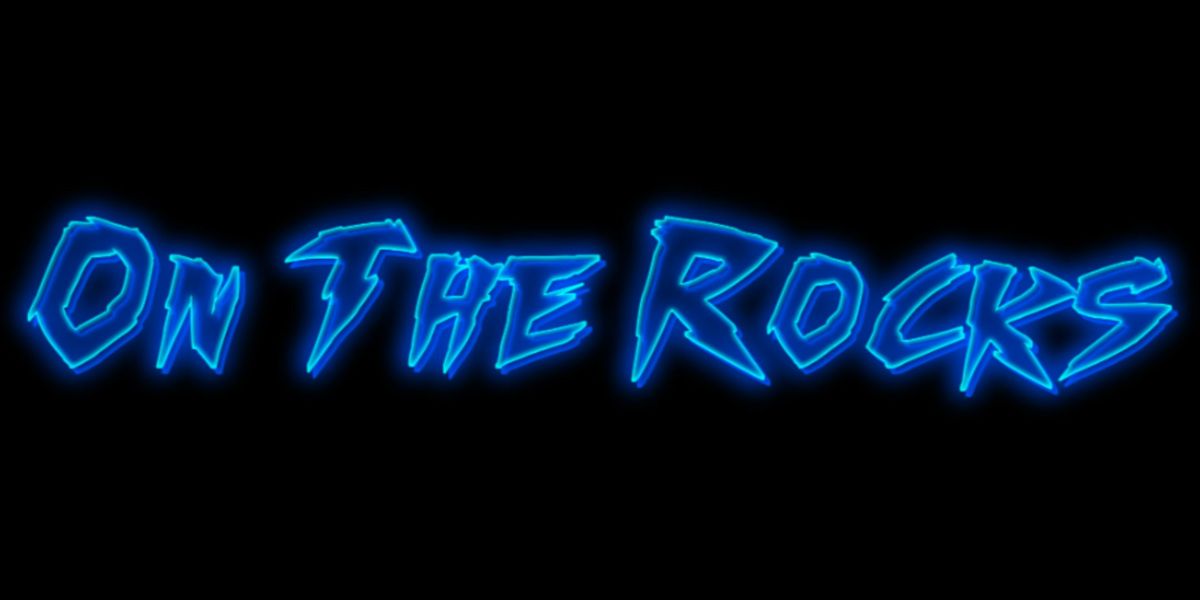 On The Rocks
