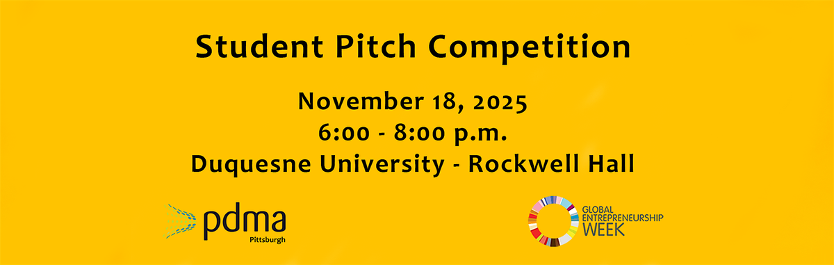November 18th Student Pitch Competition @ Duquesne University