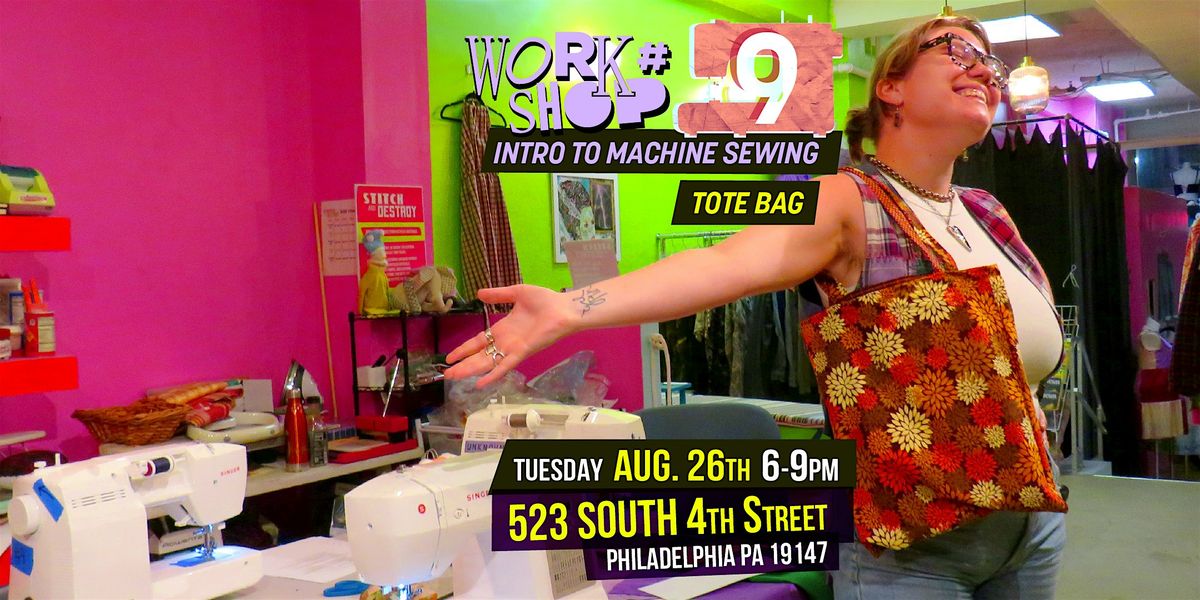 Intro to Machine Sewing- Tote Bag Workshop