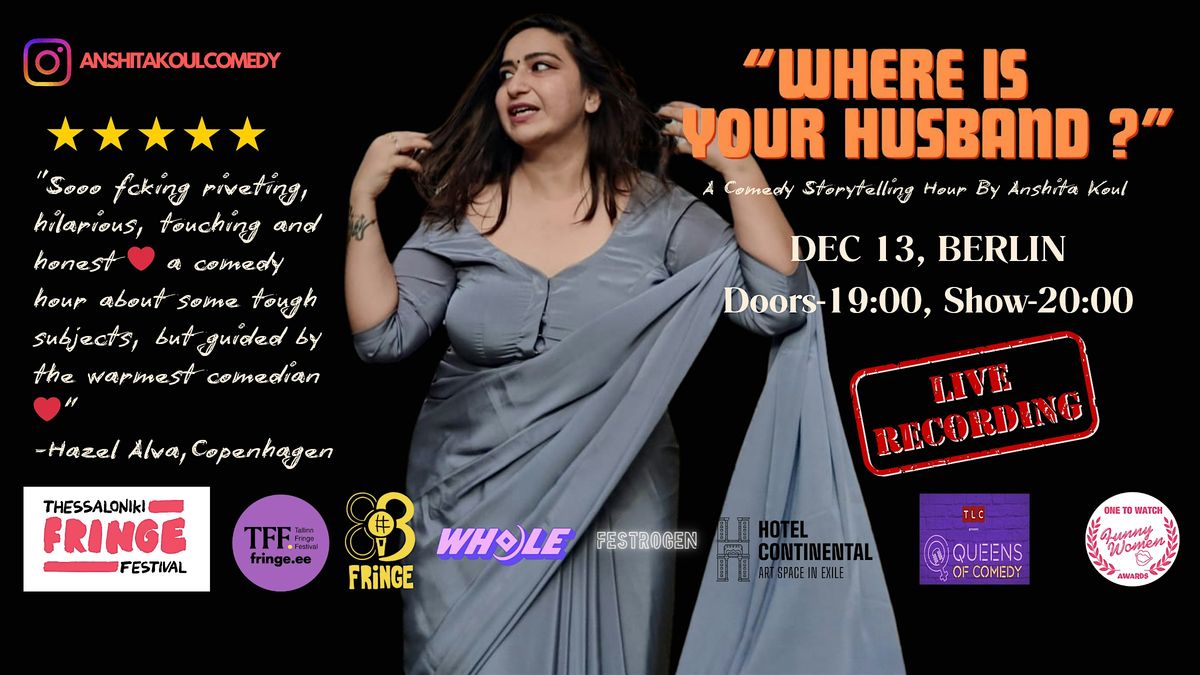 "WHERE IS YOUR HUSBAND?"