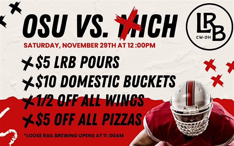 Buckeyes vs. Xichigan Game Day at Loose Rail!