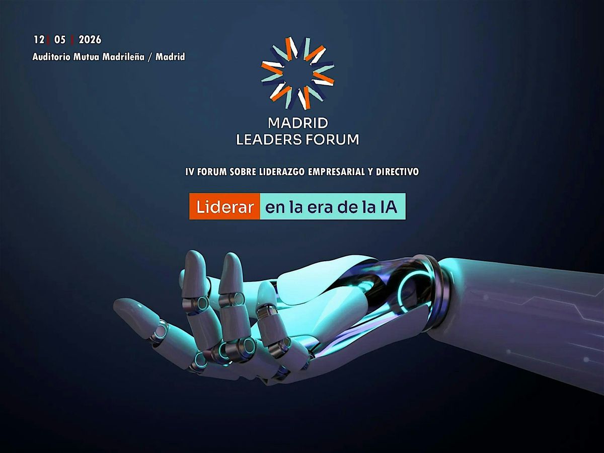 IV MADRID LEADERS FORUM