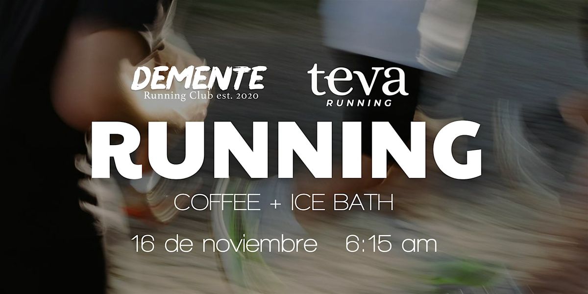 Dementes Running & Ice bath in Polanco CDMX