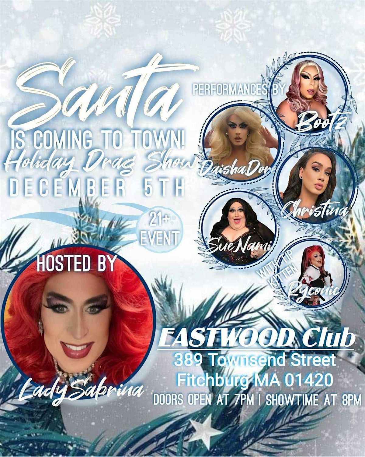 Holiday Drag show at the Eastwood Club