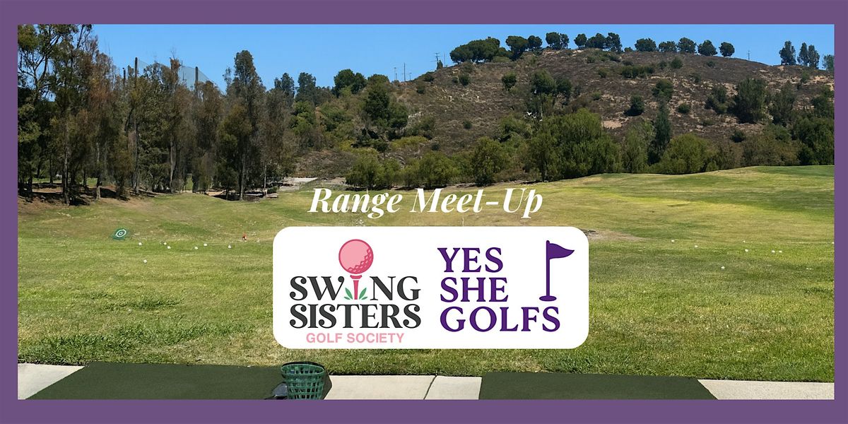 Yes She Golfs Range Meetup