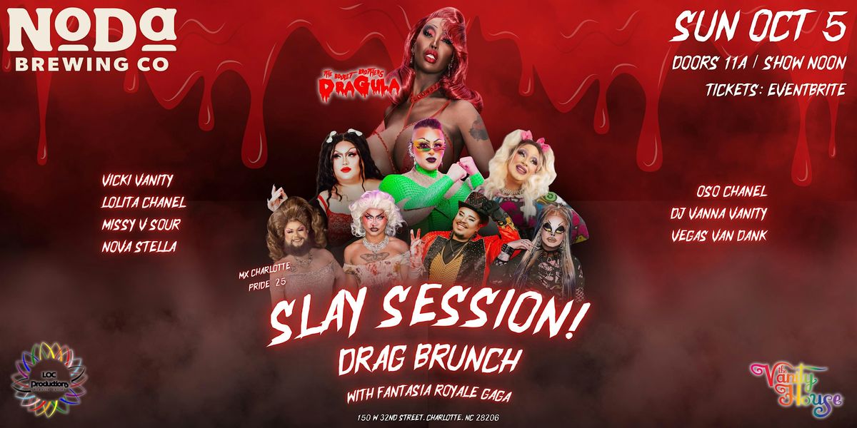 Slay Session Drag Brunch with Dragula's Fantasia Royale Gaga