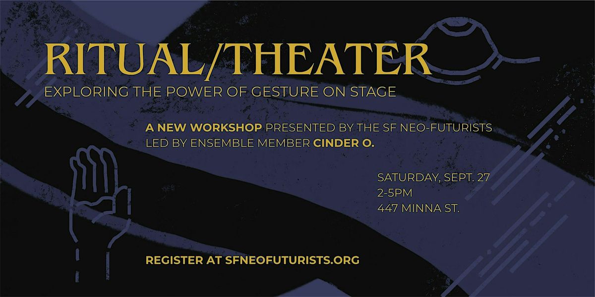 Ritual\/Theater: Exploring the Power of Gesture on Stage