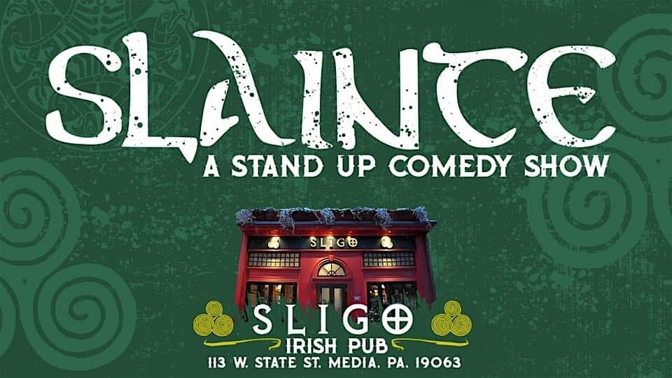 Slainte: a Stand Up Comedy Show