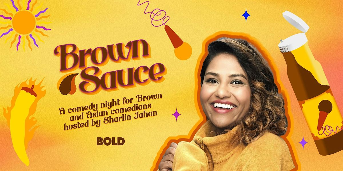 Brown Sauce Comedy Club with VIDURA BR!