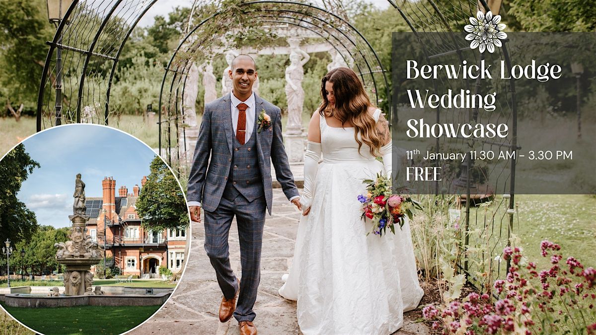 Berwick Lodge Wedding Showcase Sunday 11th January 2026