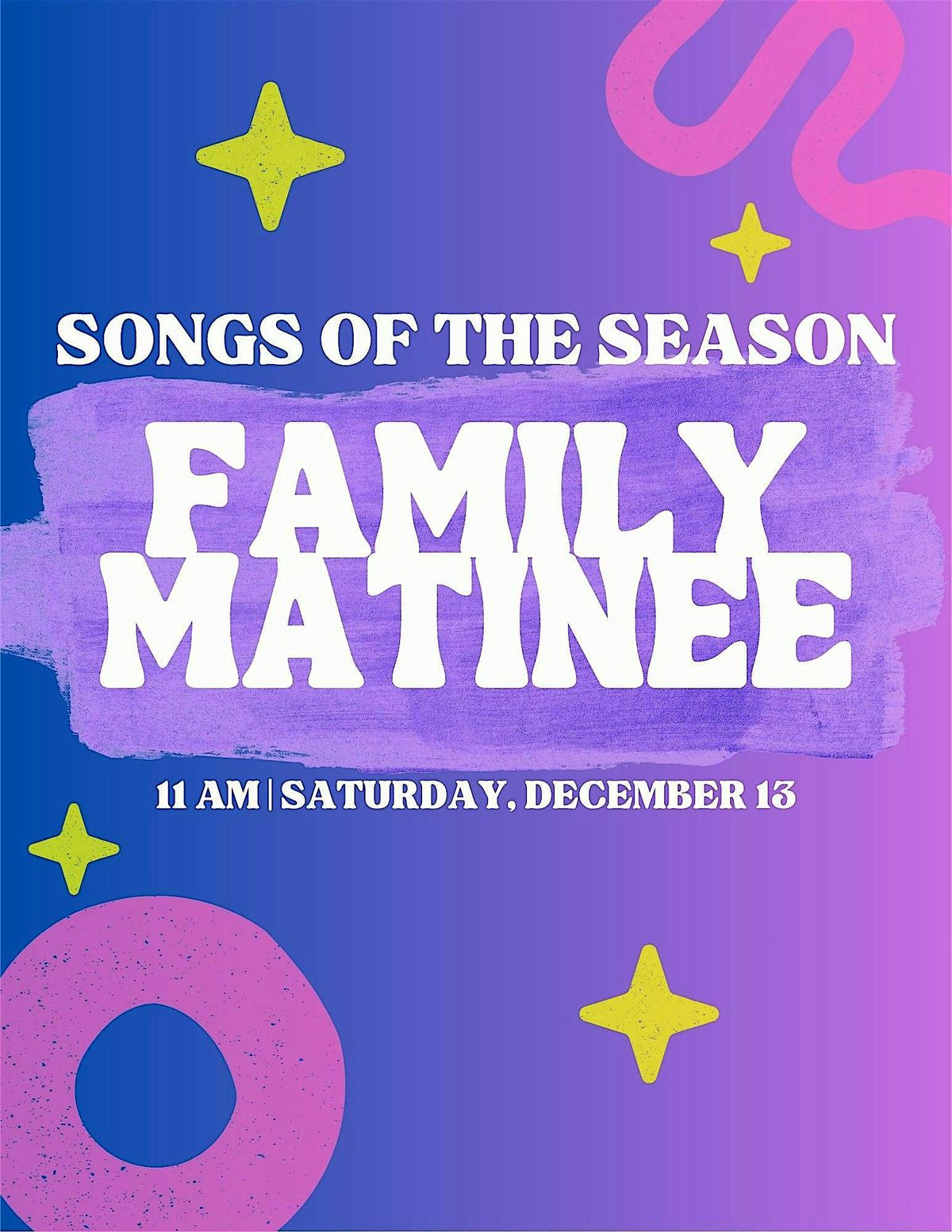 Songs of the Season: Family Matinee