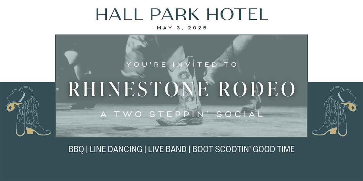 Rhinestone Rodeo: A Two-Steppin Social at HALL Park Hotel, Autograph ...