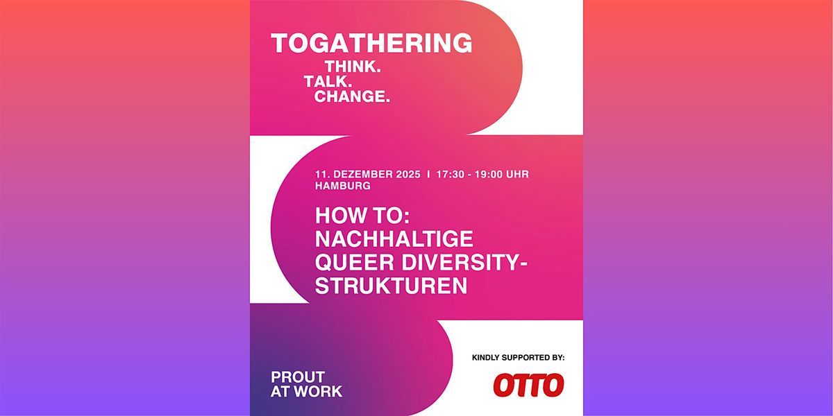 PROUT AT WORK TOGATHERING: How to nachhaltige Queer Diversity-Strukturen