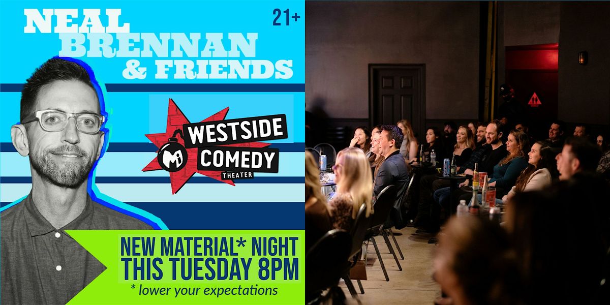 Neal Brennan and Friends