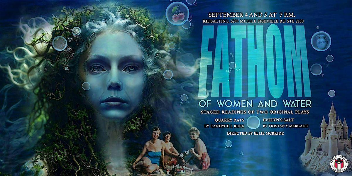 FATHOM ~ Staged Readings, September 4th & 5th, 2025, 7pm