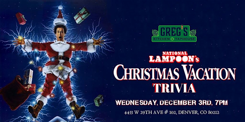 National Lampoons Christmas Vacation Trivia at Greg\u2019s Kitchen and Taphouse