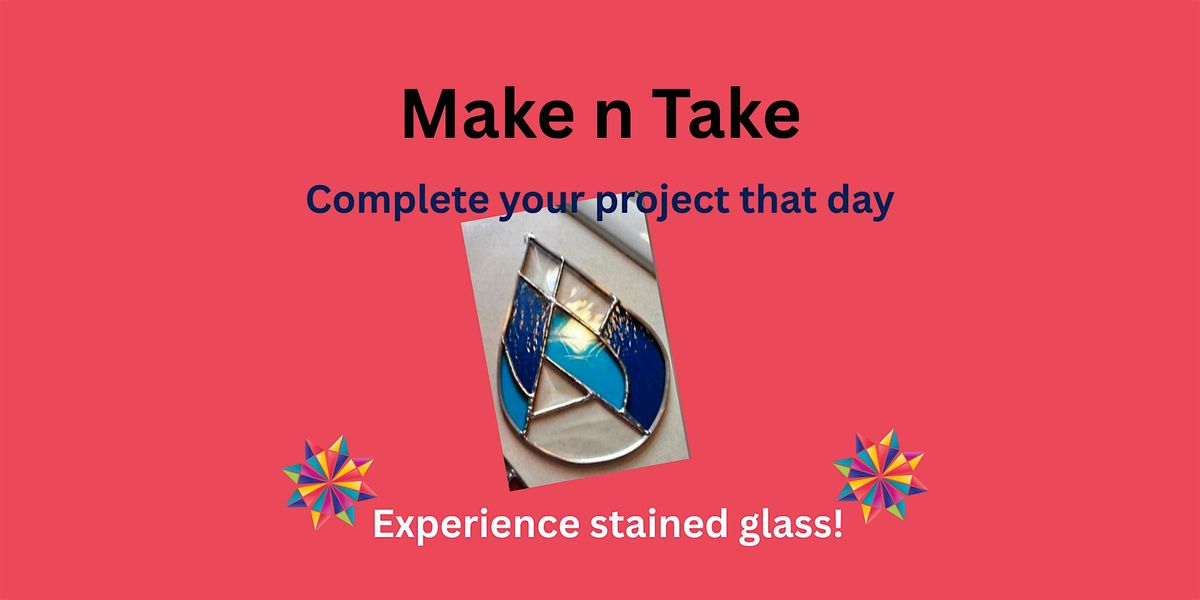 Stained Glass Make N Take -- Teardrop Suncatcher